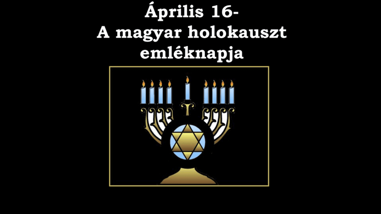 A magyar holokauszt emléknapja